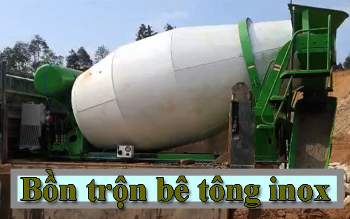 Đừng bỏ qua bồn trộn bê tông inox nếu đang có nhu cầu